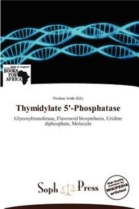 Thymidylate 5'-Phosphatase