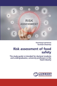 Risk assessment of food safety