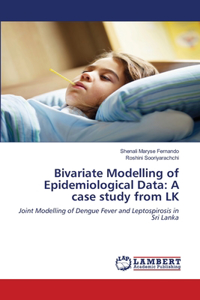 Bivariate Modelling of Epidemiological Data