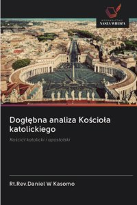 Doglebna analiza Kosciola katolickiego