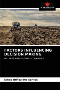 Factors Influencing Decision Making