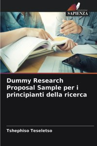 Dummy Research Proposal Sample per i principianti della ricerca