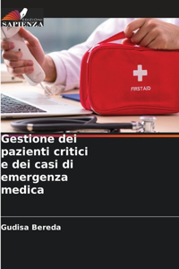 Gestione dei pazienti critici e dei casi di emergenza medica
