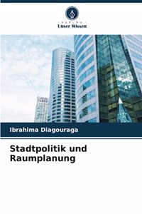 Stadtpolitik und Raumplanung