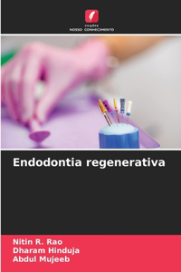 Endodontia regenerativa
