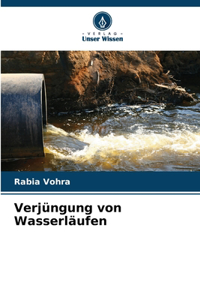 Verjüngung von Wasserläufen