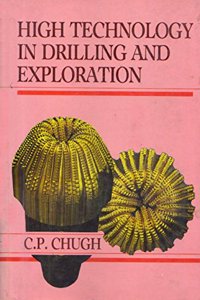 High Technology In Drilling And Exploration