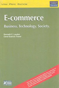 E-Commerce: Business. Technology. Society