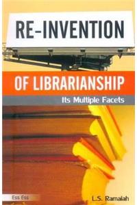 Re-Invention of Librarianship