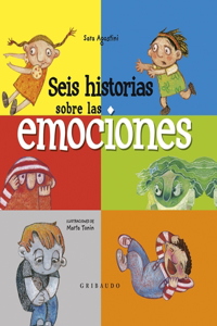 Seis Historias Sobre Las Emociones