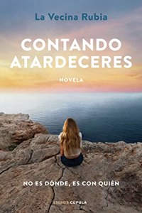 Contando atardeceres: No es donde, es con quien