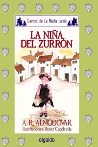 Media lunita / Crescent Little Moon: La Nina Del Zurron: 2 (Infantil - Juvenil)