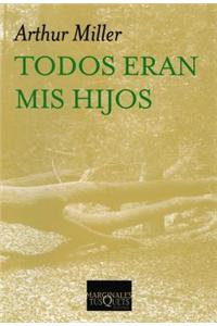Todos eran mis hijos