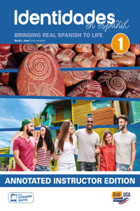 Identidades En Español 1 - Teacher Print Annotated Edition Plus 3 Years Teacher Super Pack (Ate eBook + Se + Identidades/Eleteca Online Program)