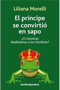 Principe Se Convirtio En Sapo, El
