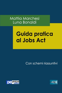 Guida Pratica al Jobs Act