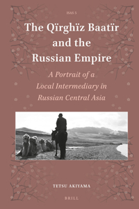 Qїrghїz Baatïr and the Russian Empire