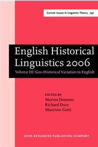 English Historical Linguistics 2006: Selected papers from the fourteenth International Conference on English Historical Linguistics (ICEHL 14), ... 297 (Current Issues in Linguistic Theory)