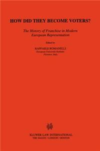 How Did They Become Voters? The History Of Franchise In Modn Euro