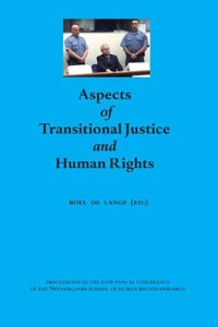 Aspects of Transitional Justice and Human Rights