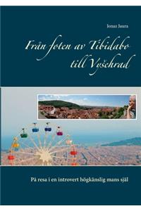 Från foten av Tibidabo till Vysehrad