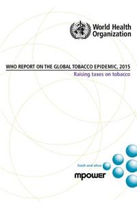 Who Report on the Global Tobacco Epidemic 2015