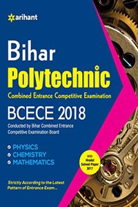 Bihar Polytechnic Combined Entrance Competitive Examination BCECE 2018