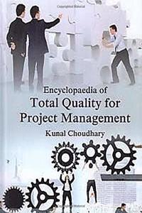 Encyclopaedia of Total Quality for Project Management (3 Vols. Set), 2015, 960pp