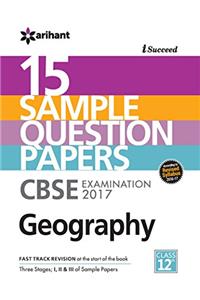 CBSE 15 Sample Papers Geography for Class 12