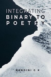 Integrating Binary to Poetry