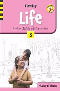Std. 3 Firefly Life Skills (a book on Life Skills)