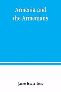 Armenia and the Armenians