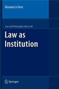 Law as Institution