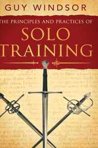 Principles and Practices of Solo Training