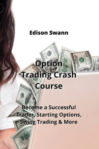 Option Trading Crash Course