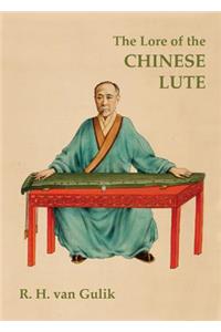 The Lore of the Chinese Lute