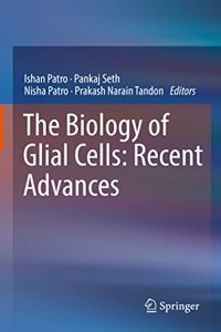 Biology of Glial Cells: Recent Advances