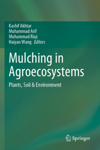 Mulching in Agroecosystems