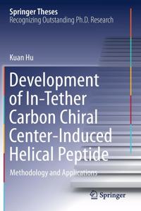 Development of In-Tether Carbon Chiral Center-Induced Helical Peptide