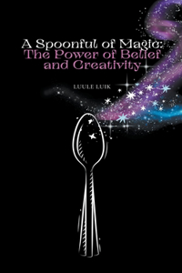 A Spoonful of Magic