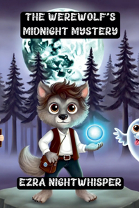 The Werewolf's Midnight Mystery