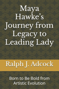 Maya Hawke's Journey from Legacy to Leading Lady