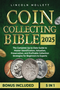 Coin Collecting Bible 2025