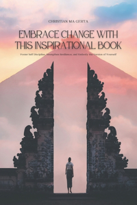 Embrace Change with this Inspirational Book