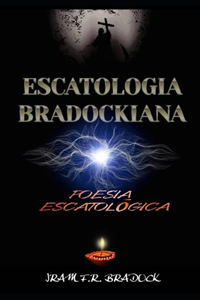 Escatologia Bradockiana