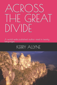 Across the Great Divide