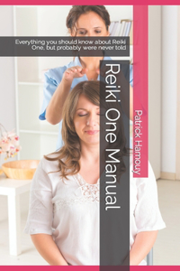 Reiki One Manual