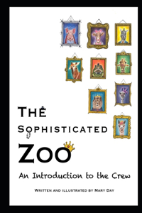 The Sophisticated Zoo