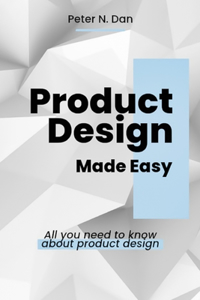 Product Design Made Easy