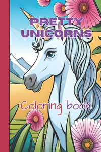 Pretty unicorns coloring book